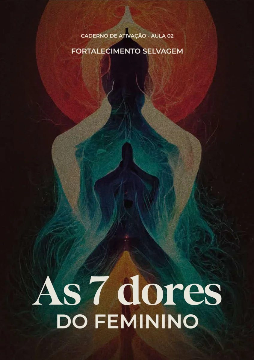 Caderno: As 7 Dores do Feminino