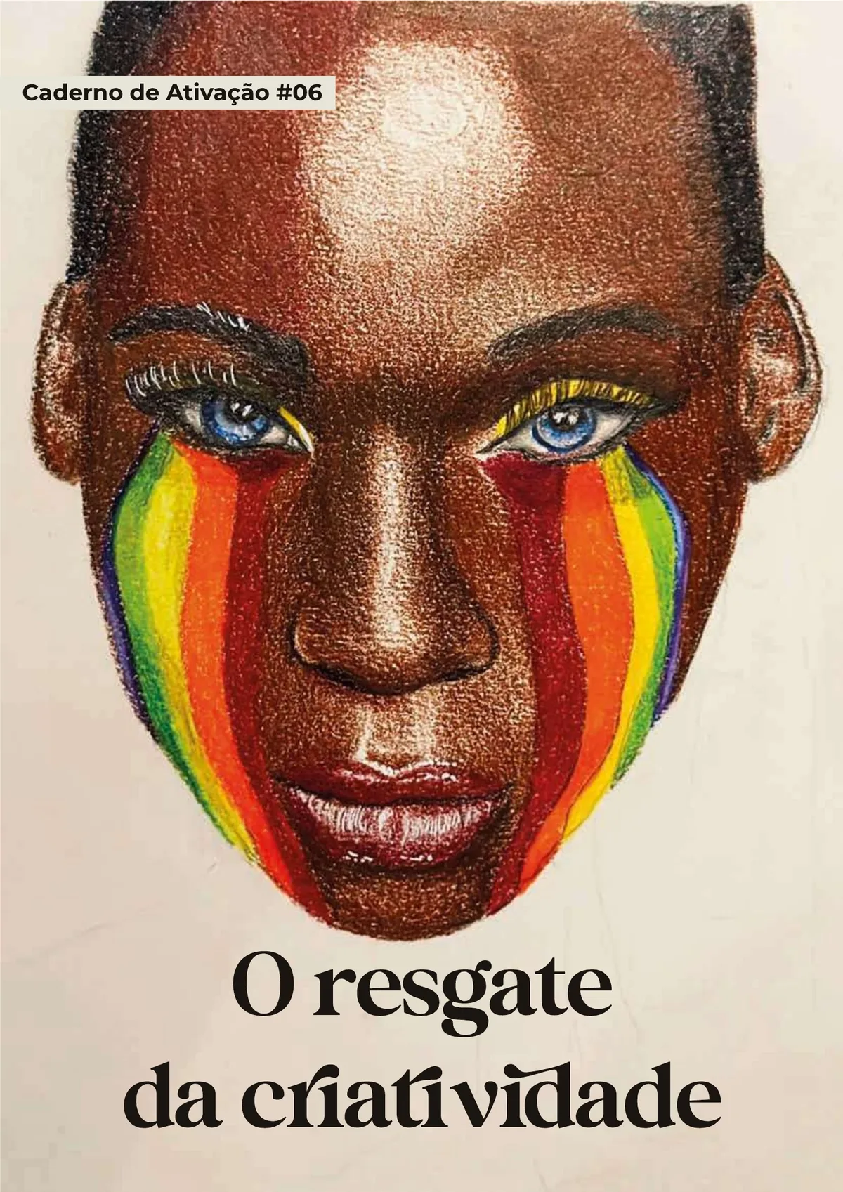 Caderno: O Resgate da Criatividade