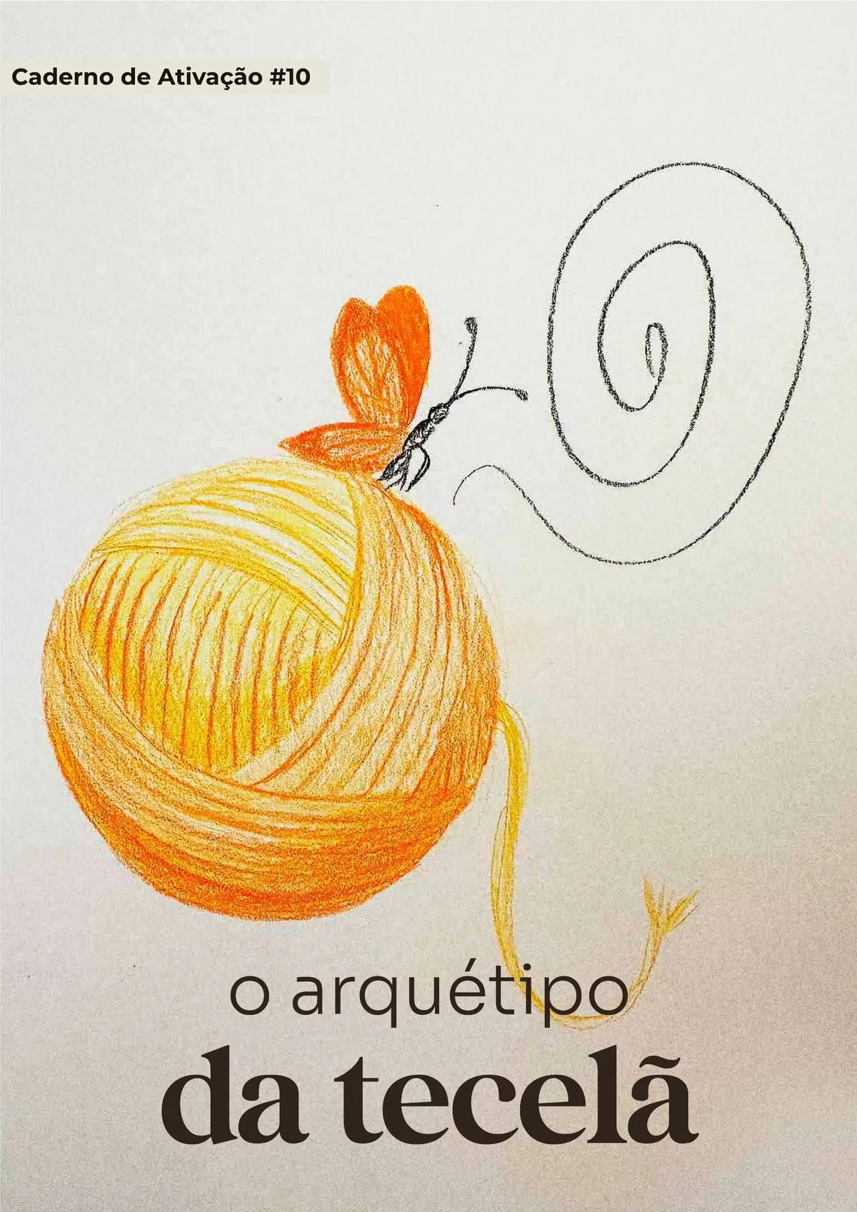 Caderno: O Arquétipo da Tecelã